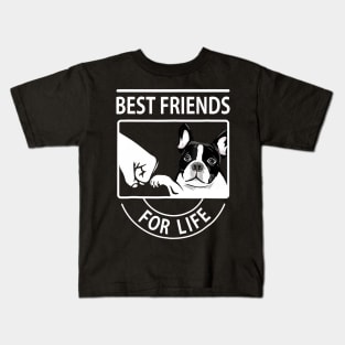 Boston Terrier Best Friend For Life Kids T-Shirt